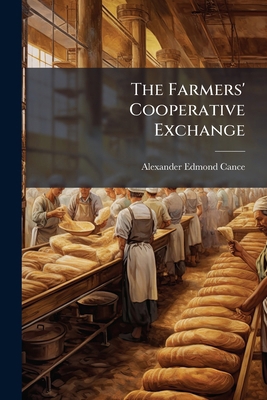 The Farmers' Cooperative Exchange 1279377208 Book Cover