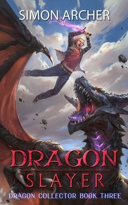 Dragon Slayer B087SD5DDL Book Cover
