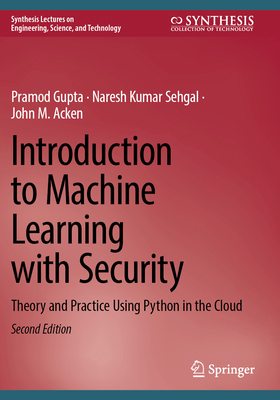 Introduction to Machine Learning with Security:... 3031591712 Book Cover