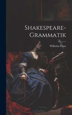 Shakespeare-Grammatik [German] 1020794666 Book Cover