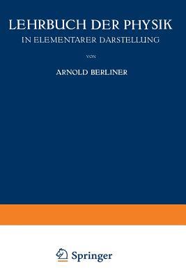 Lehrbuch Der Physik: In Elementarer Darstellung [German] 3662270021 Book Cover
