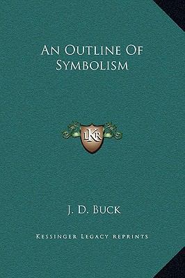 An Outline of Symbolism 1169170366 Book Cover