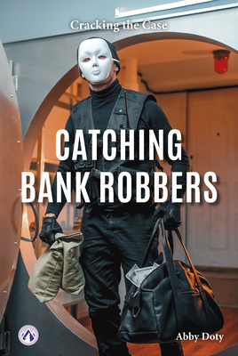 Catching Bank Robbers B0GH267WGV Book Cover