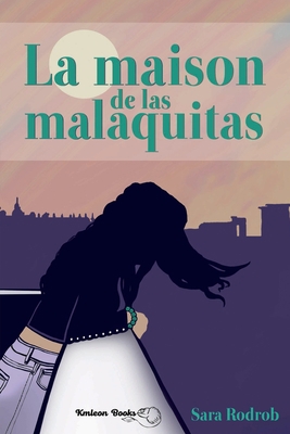 La maison de las malaquitas [Spanish] B08FKXQC97 Book Cover