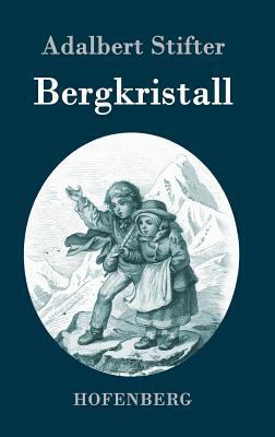 Bergkristall [German] 3843053758 Book Cover