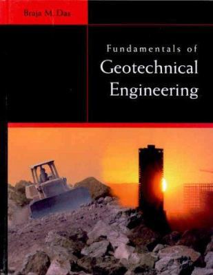 Fundamentals of Geotechnical Engineering 0534371140 Book Cover