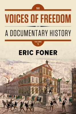 Voices of Freedom: A Documentary History 0393614492 Book Cover