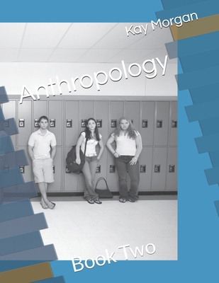 Anthropology: Book Two 1973568594 Book Cover
