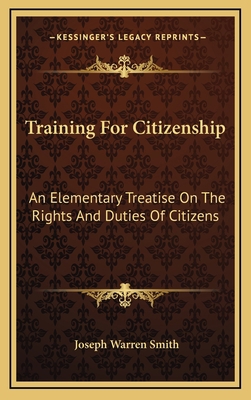 Training for Citizenship: An Elementary Treatis... 1163679003 Book Cover