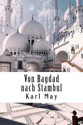 Von Bagdad nach Stambul [German] 1719103445 Book Cover