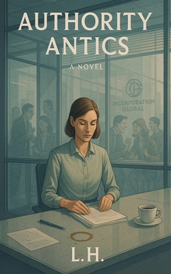 Authority Antics B0G1KRVT5T Book Cover