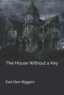 The House Without a Key 1700278304 Book Cover