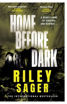 Home Before Dark: 'Clever, twisty, spine-chilli... 152935823X Book Cover