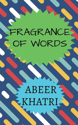 Fragrance of Words B0B9S11582 Book Cover