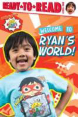 Welcome to Ryan's World! 1536456926 Book Cover