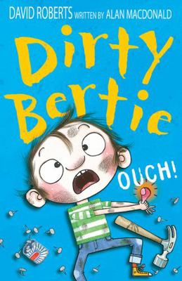 Ouch! (Dirty Bertie) 1847151671 Book Cover
