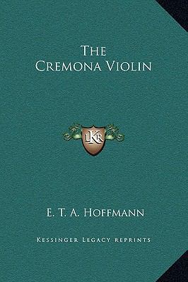 The Cremona Violin 1169164250 Book Cover