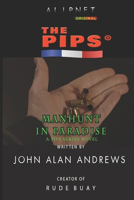 The Pips: Manhunt In Paradise B0CZL61SD5 Book Cover