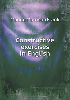 Constructive exercises in English 5518792298 Book Cover