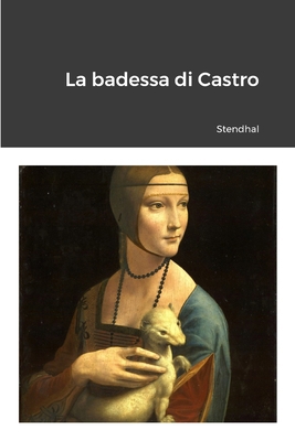 La badessa di Castro [Italian] 1291266135 Book Cover