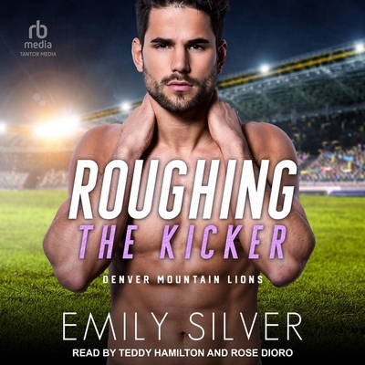Roughing the Kicker B0CW554MHQ Book Cover