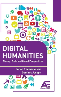 Digital Humanities: Theory, Tools and Global Pe... 934864257X Book Cover