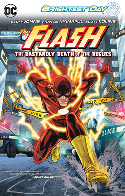 The Flash Vol. 1: The Dastardly Death of the Ro... 1401231950 Book Cover