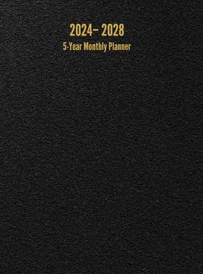 2024 - 2028 5-Year Monthly Planner: 60-Month Ca... 1947399403 Book Cover