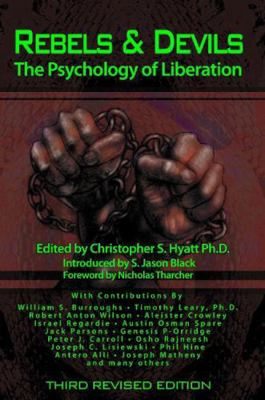 Rebels and Devils: The Psychology of Liberation 1935150340 Book Cover