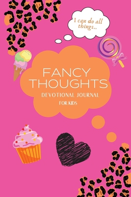 Fancy Thoughts Devotional Journal 108801819X Book Cover