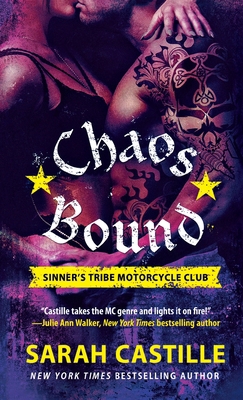 Chaos Bound: Sinner's Tribe Motorcycle Club 1250771226 Book Cover