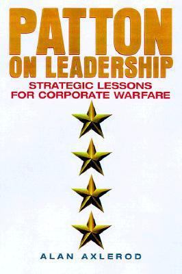 Patton on Leadership: Strategic Lessons for Cor... 0735200912 Book Cover