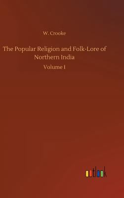 The Popular Religion and Folk-Lore of Northern ... 3734039975 Book Cover