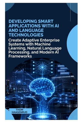 Developing Smart Applications with AI and Langu... B0HDSBZ5QJ Book Cover