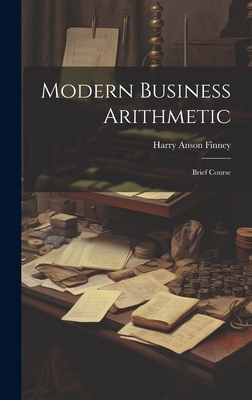 Modern Business Arithmetic: Brief Course 1020701161 Book Cover
