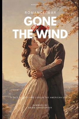 Romance/War - Gone with the Wind: A Tale of Lov...            Book Cover