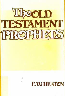The Old Testament prophets 0804201404 Book Cover