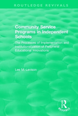 Community Service Programs in Independent Schoo... 1138500208 Book Cover