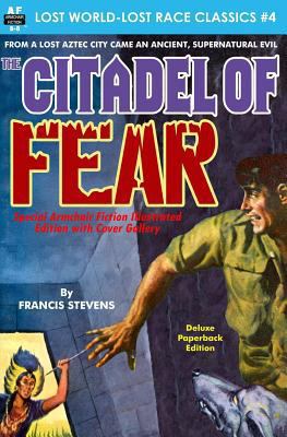 Citadel of Fear, Special Armchair Fiction Illus... 1511859040 Book Cover