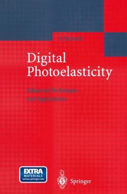 Digital Photoelasticity: Advanced Techniques an... 3540667954 Book Cover