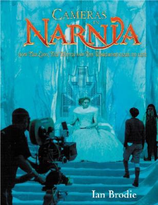 Cameras in Narnia: How the Lion, the Witch and ... 1869505808 Book Cover