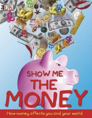 Show Me the Money 0756637627 Book Cover