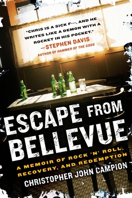 Escape from Bellevue: A Memoir of Rock 'n' Roll... 1592405304 Book Cover