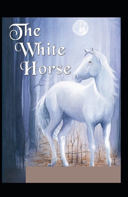 White Horse: ( illustrated edition) B0959BVYDZ Book Cover