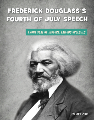 Frederick Douglass's Fourth of July Speech 1534170456 Book Cover