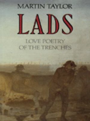 Lads: Love Poetry of the Trenches 0715628798 Book Cover