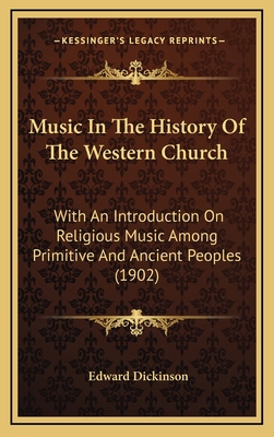 Music in the History of the Western Church: Wit... 1165053640 Book Cover