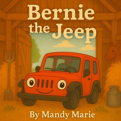 Bernie The Jeep B0FK6P5GGX Book Cover
