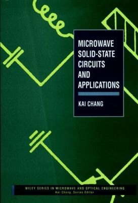 Microwave Solid-State Circuits and Applications 0471540447 Book Cover