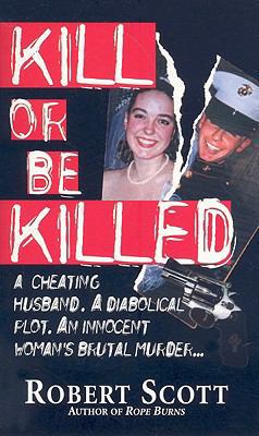 Kill or Be Killed 0786019506 Book Cover